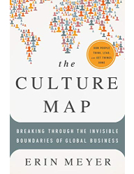 The Culture Map_ Breaking Through the Invisible Boundaries of Global Business - Erin Meyer
